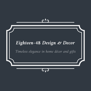 Eighteen-48 Design &amp; Decor